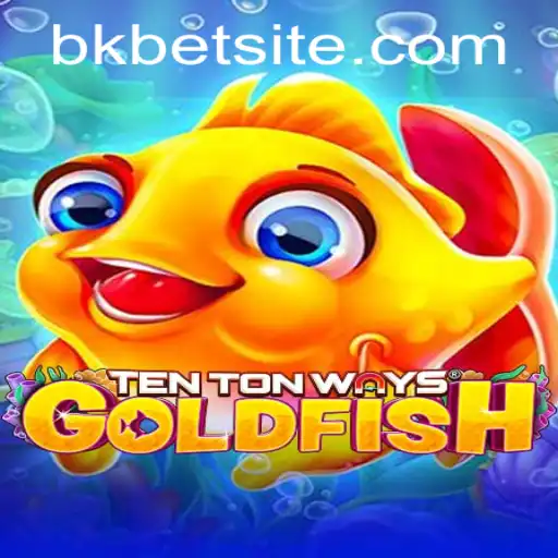 Unveiling the Mysteries of TenTonWaysGoldfish: A BKBet Adventure